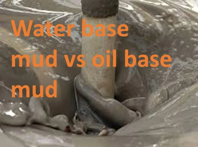 Water base mud vs oil base mud